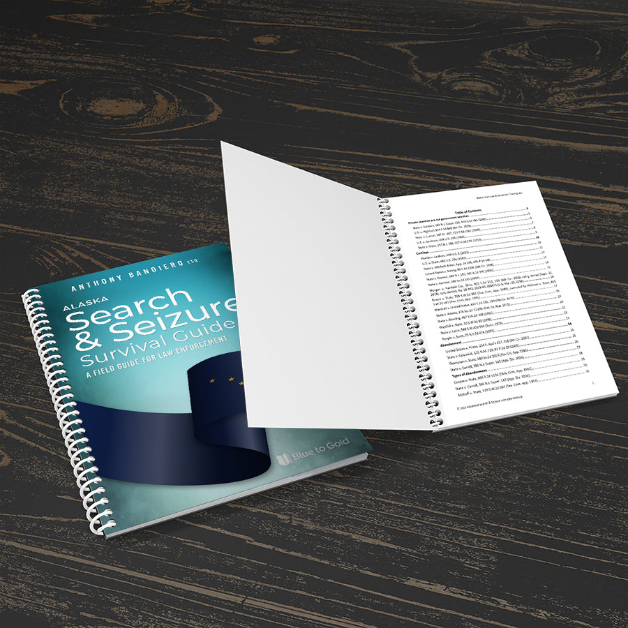 Alaska Search & Seizure Survival Guide