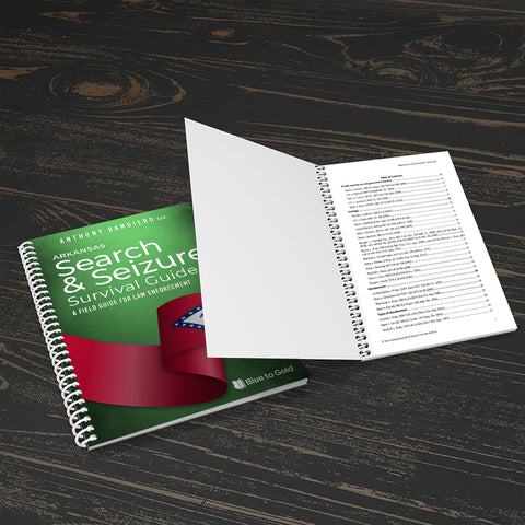 Arkansas Search & Seizure Survival Guide