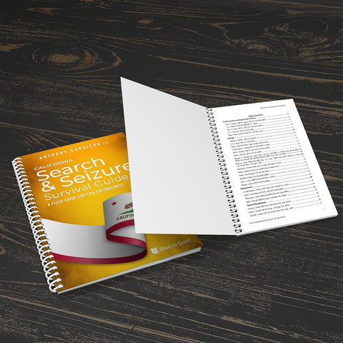 California Search and Seizure Survival Guide