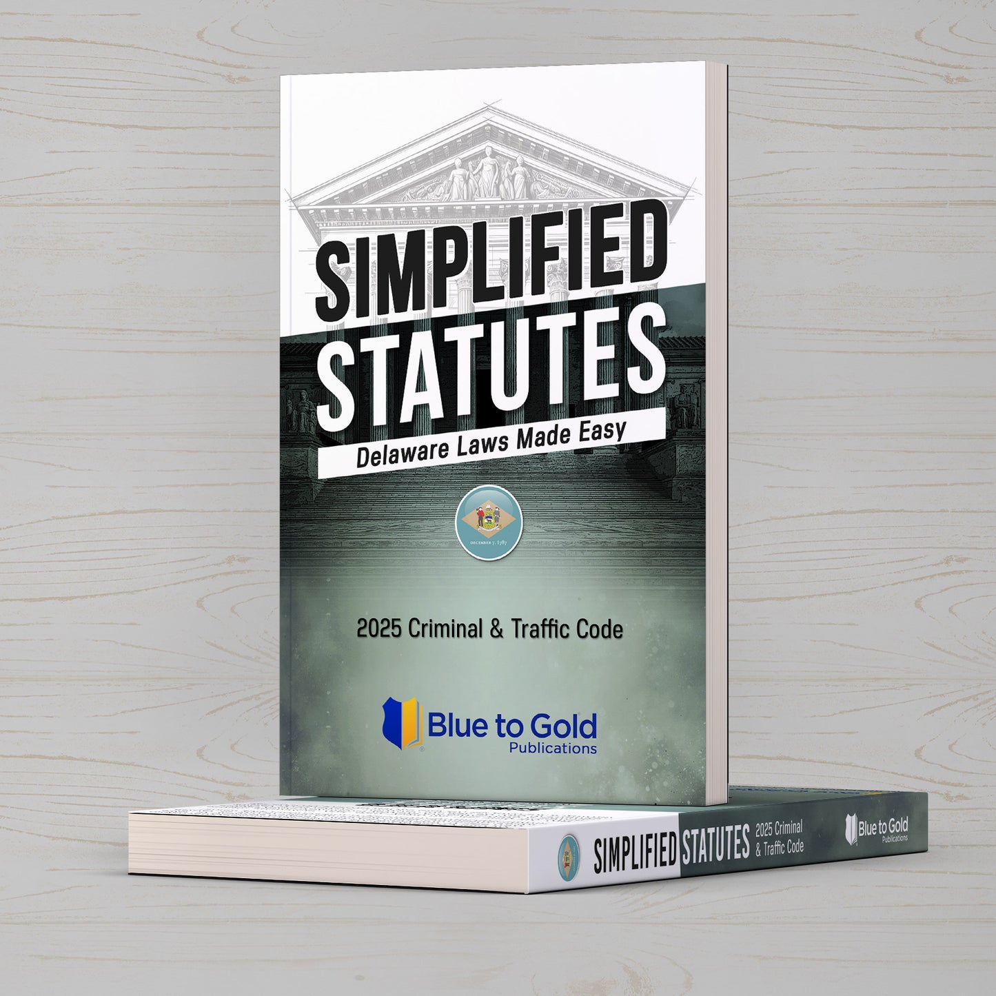 Simplified Statutes: Delaware Laws Made Easy - COMING SOON!