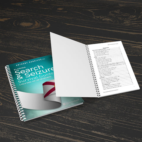 Florida Search & Seizure Survival Guide