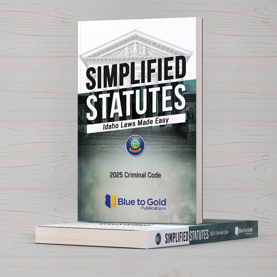 NEW! Simplified Statutes: Idaho Laws Made Easy