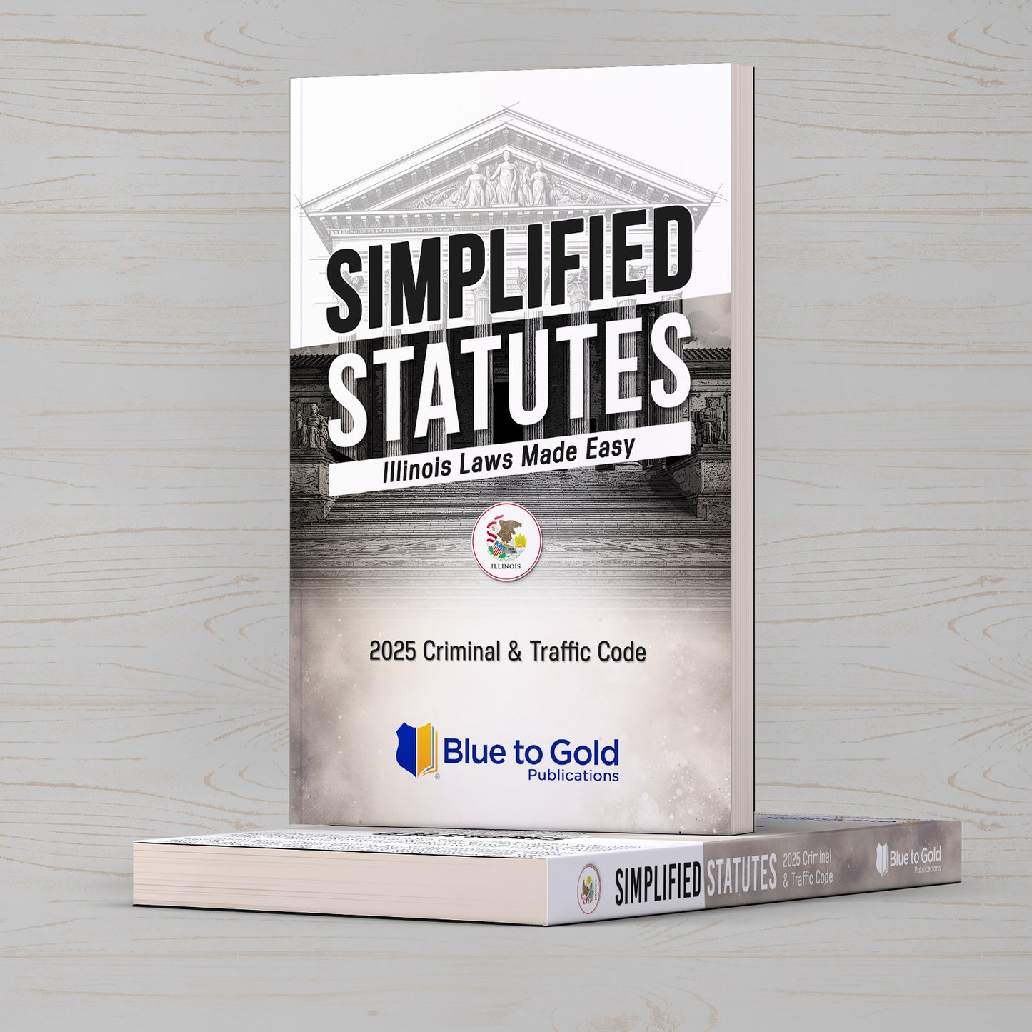 Simplified Statutes: Illinois Laws Made Easy - COMING SOON!