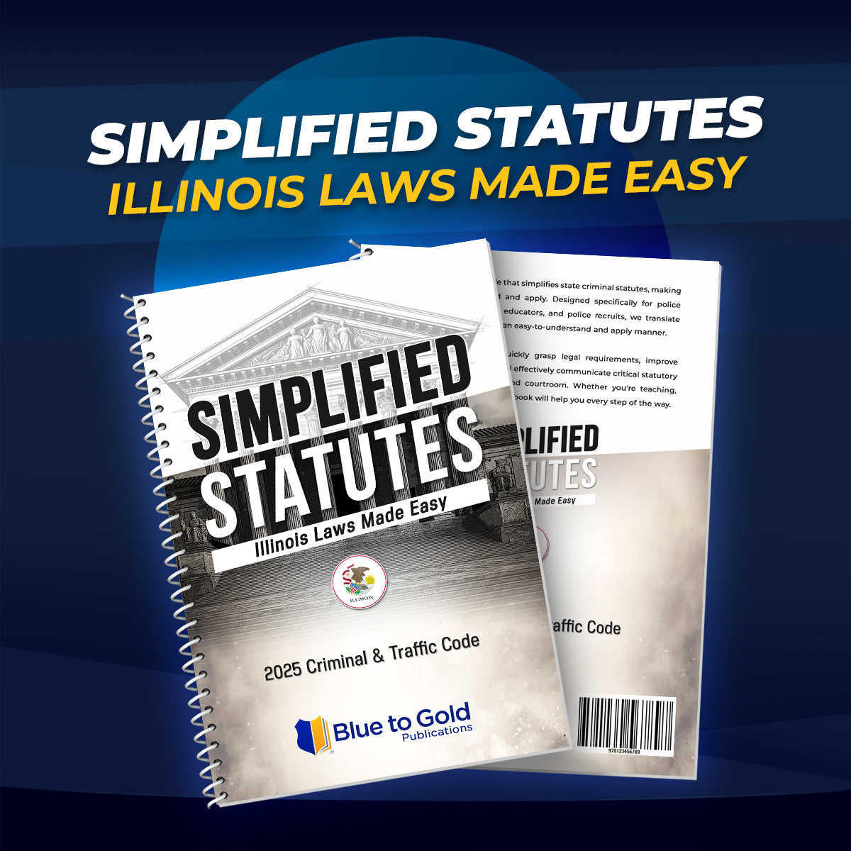 Simplified Statutes: Illinois Laws Made Easy - COMING SOON!