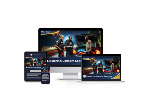 Mastering Consent Searches - Mini Course Downloads