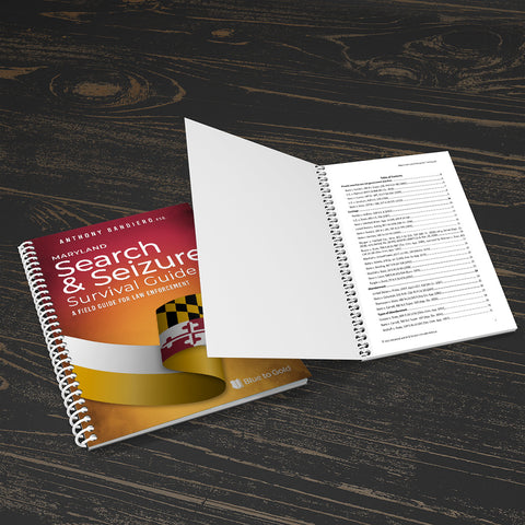 Maryland Search & Seizure Survival Guide