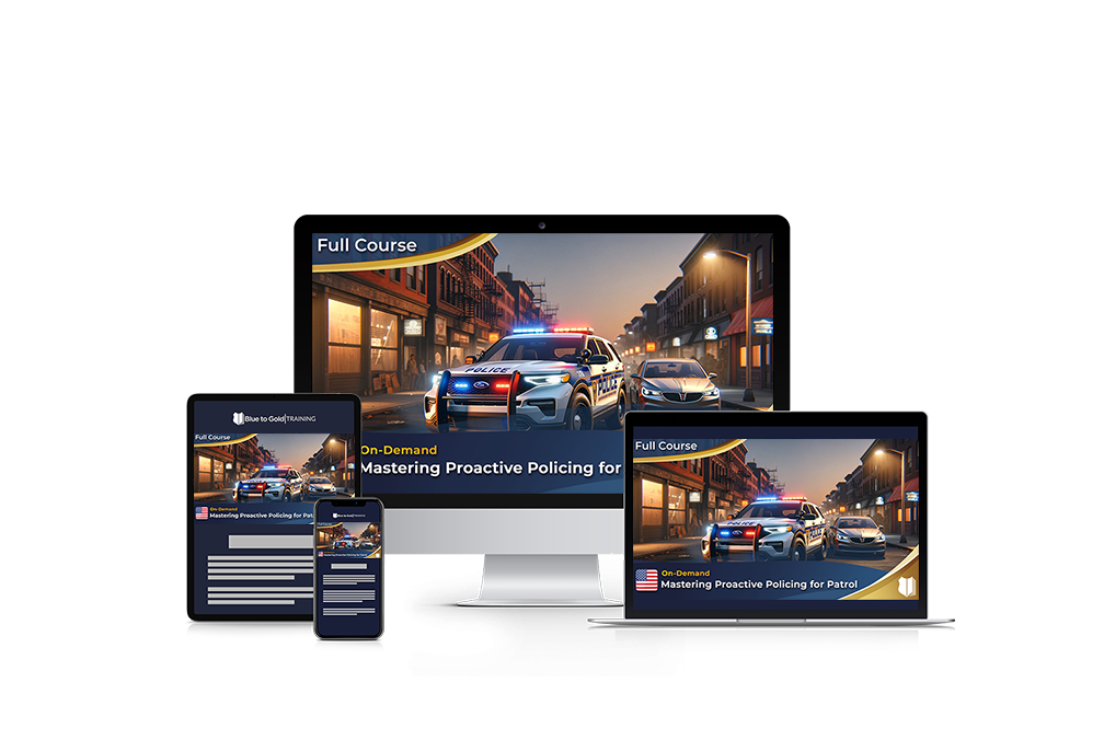 Mastering Proactive Policing for Patrol