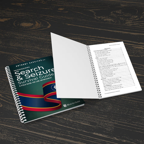 Mississippi Search & Seizure Survival Guide