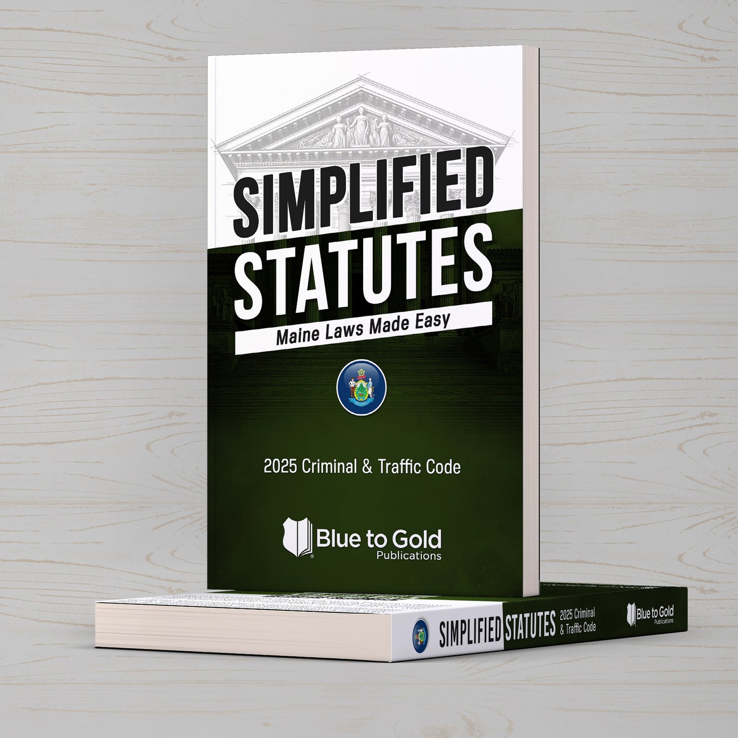 Simplified Statutes: Maine Laws Made Easy - COMING SOON!