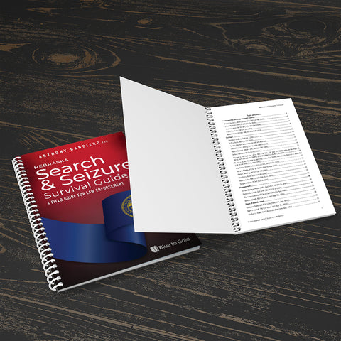 Nebraska Search & Seizure Survival Guide