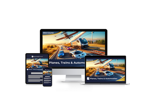 Planes, Trains, and Automobiles - Mini Course Downloads