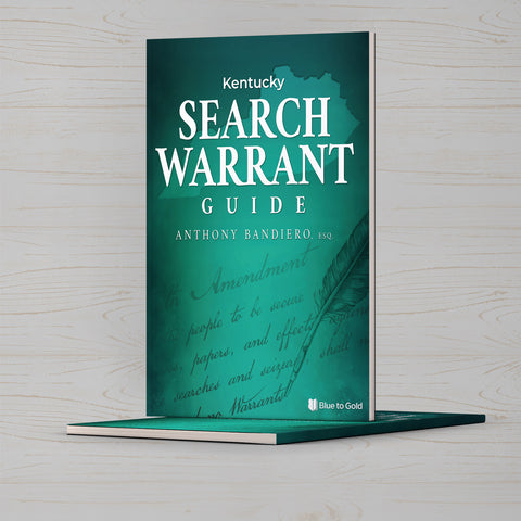 Kentucky Search Warrant Guide