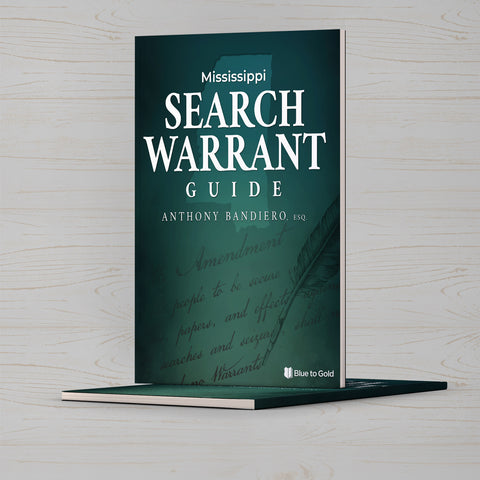 Mississippi Search Warrant Guide