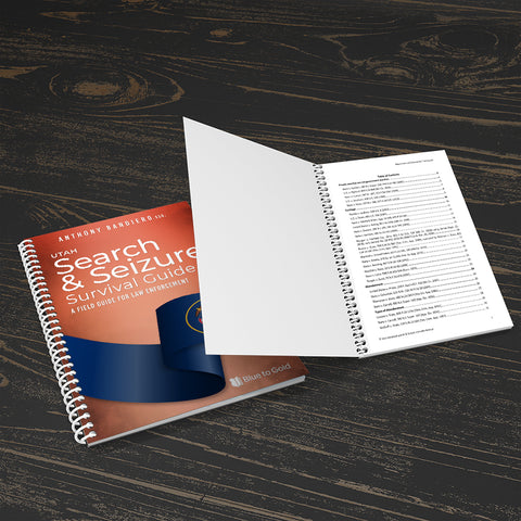 Utah Search & Seizure Survival Guide