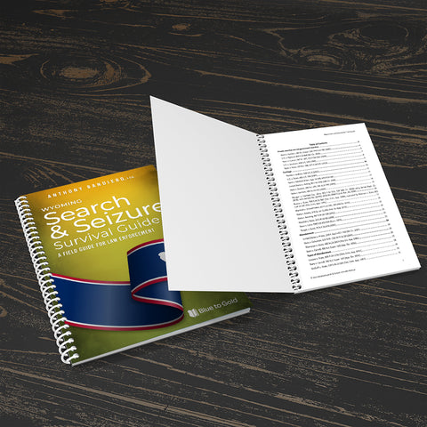 Wyoming Search & Seizure Survival Guide