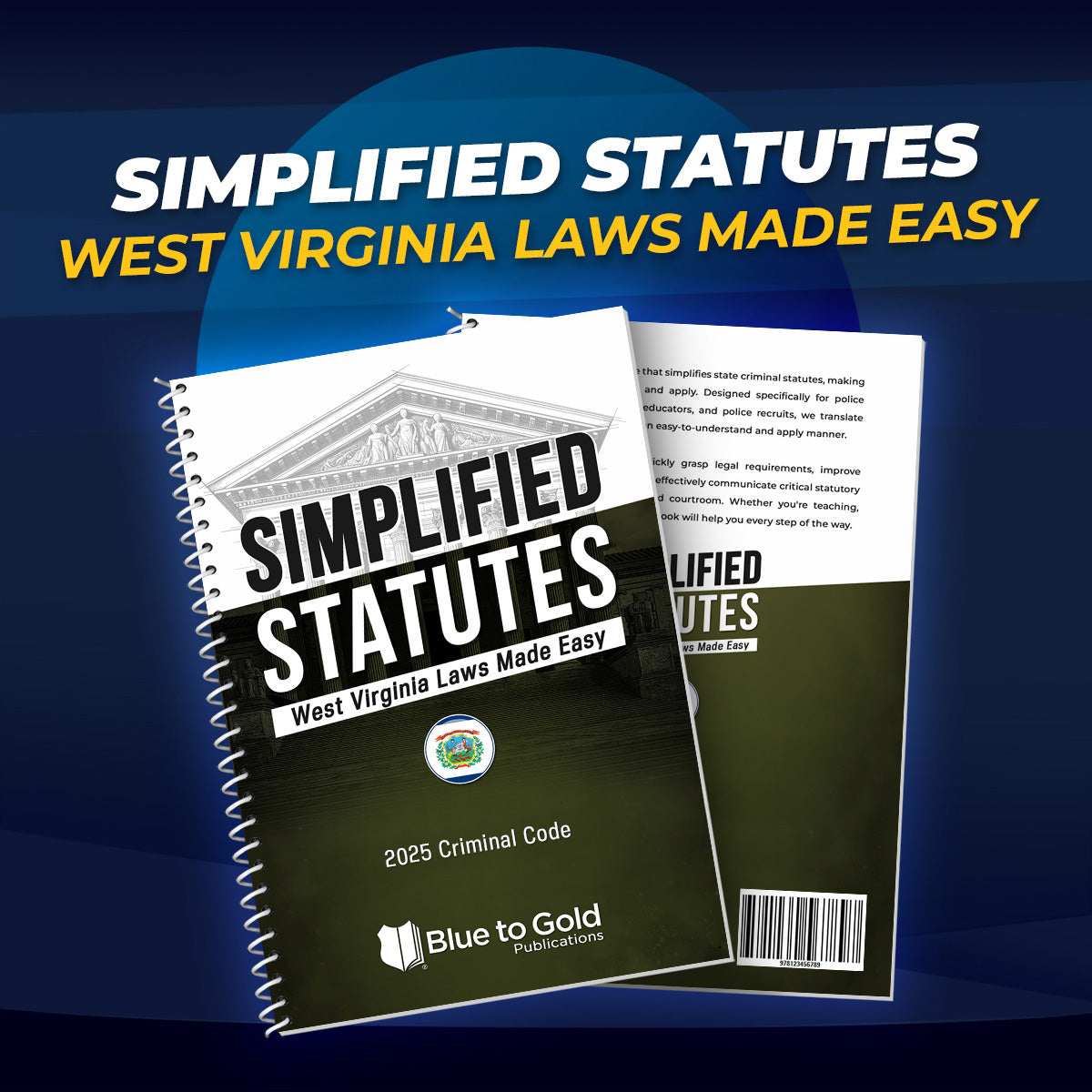 Simplified Statutes: West Virginia Laws Made Easy - PRE-ORDER NOW!