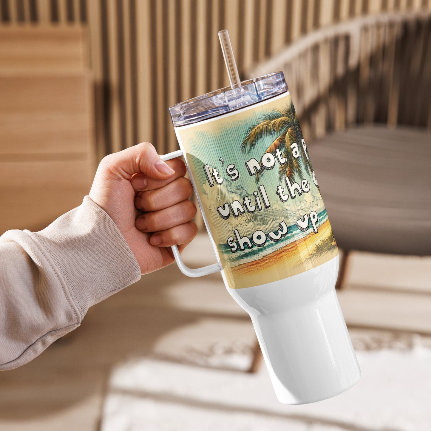 It's Not A Party Until The Cops Show Up Travel mug