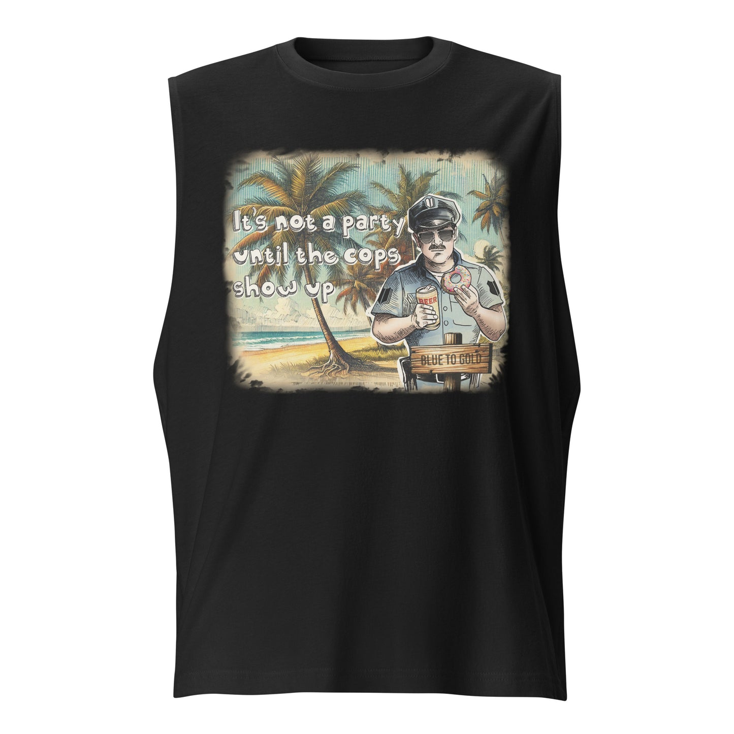 It's Not A Party Until The Cops Show Up Unisex Tank Top