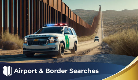 Airport & Border Searches - Mini Course