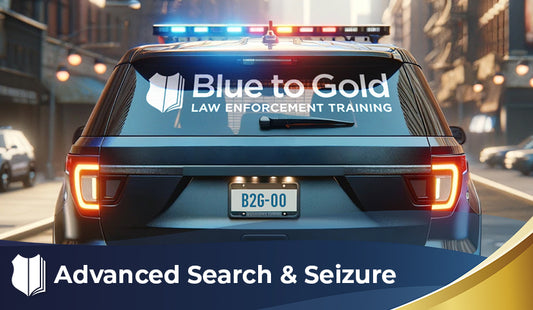 Advanced Search & Seizure