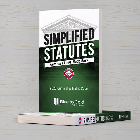Simplified Statutes: Arkansas Laws Made Easy - COMING SOON!