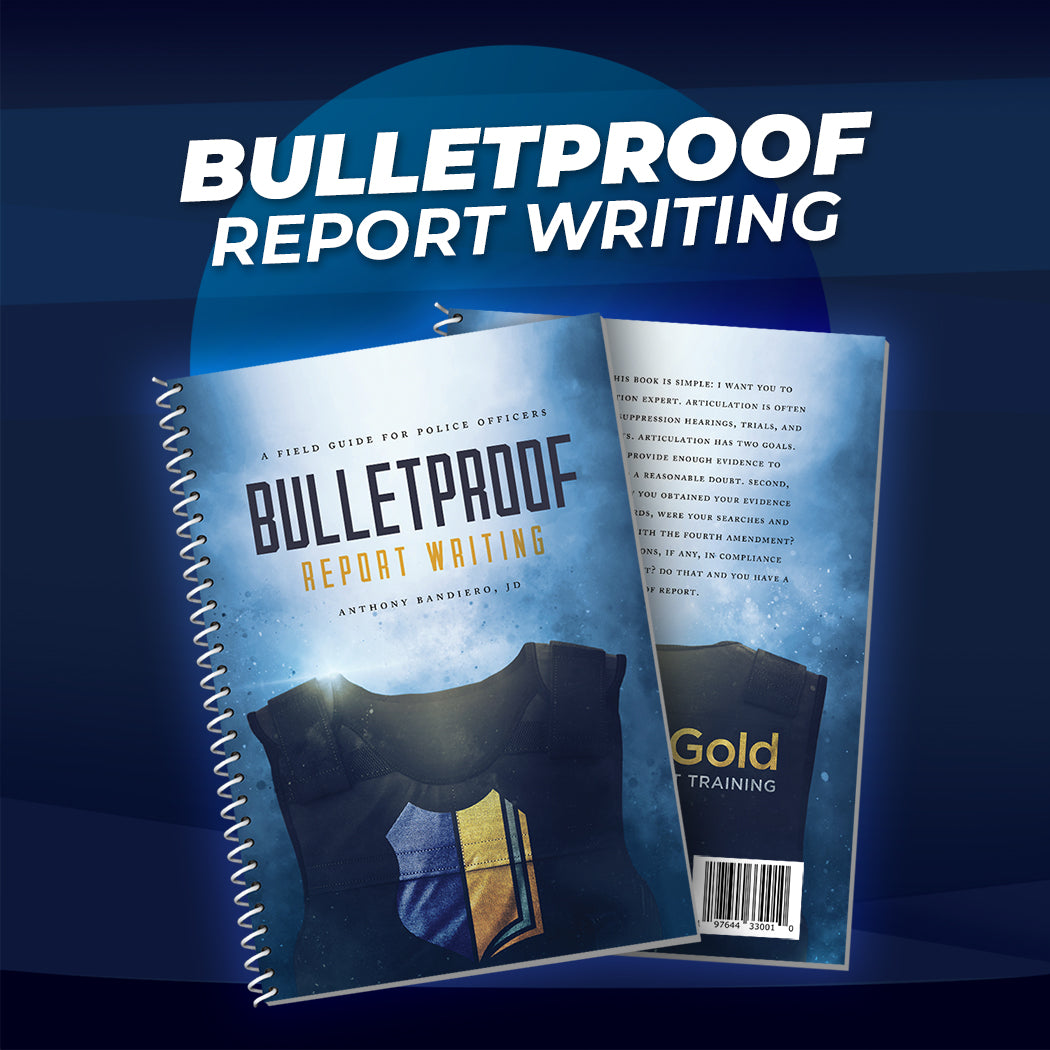 Bulletproof Report Writing – Blue to Gold Store