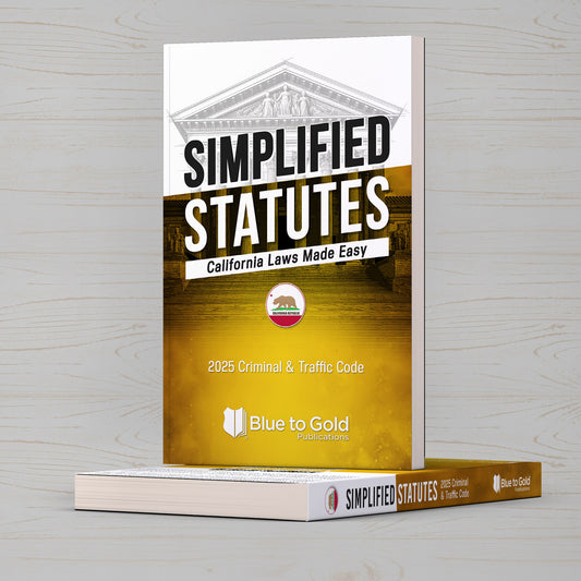 Simplified Statutes: California Laws Made Easy - COMING SOON!