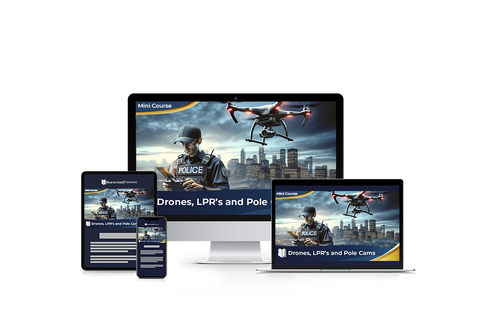 Drones, LPRs and Pole Cams - Mini Course Downloads