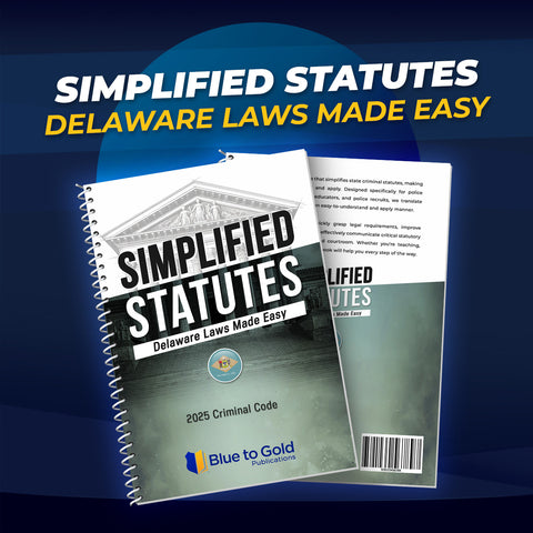 Simplified Statutes: Delaware Laws Made Easy - PRE-ORDER NOW!