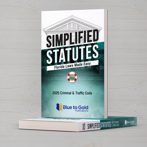 Simplified Statutes: Florida Laws Made Easy - COMING SOON!