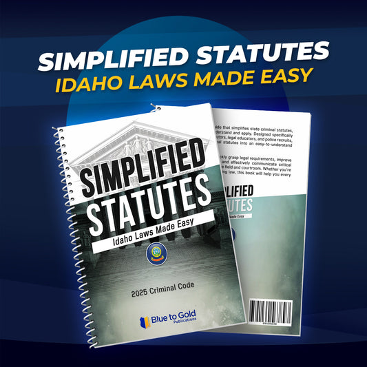NEW! Simplified Statutes: Idaho Laws Made Easy