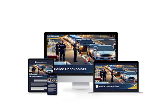 Police Checkpoints - Mini Course