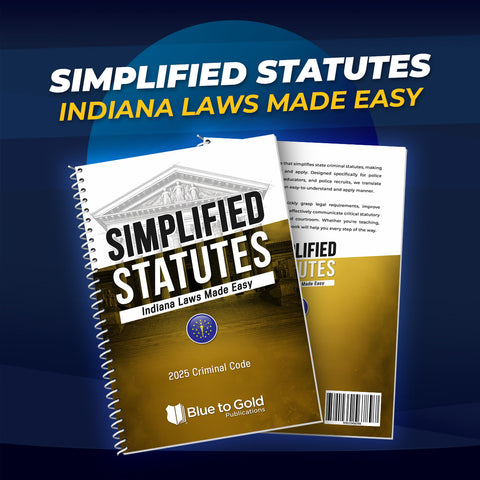 Simplified Statutes: Indiana Laws Made Easy - PRE-ORDER NOW!