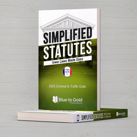 Simplified Statutes: Iowa Laws Made Easy - COMING SOON!
