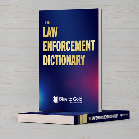 The Law Enforcement Dictionary PRE-ORDER