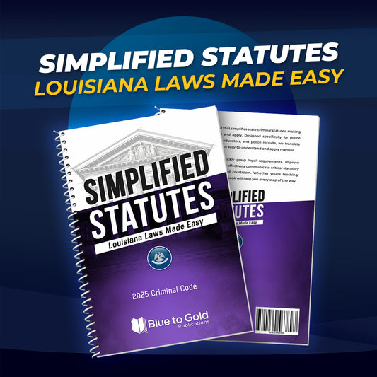 Simplified Statutes: Louisiana Laws Made Easy - PRE-ORDER NOW!