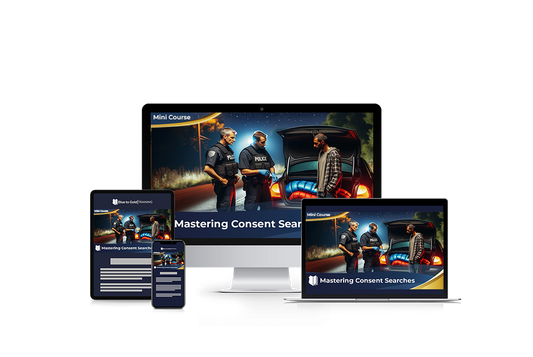 Mastering Consent Searches - Mini Course Downloads