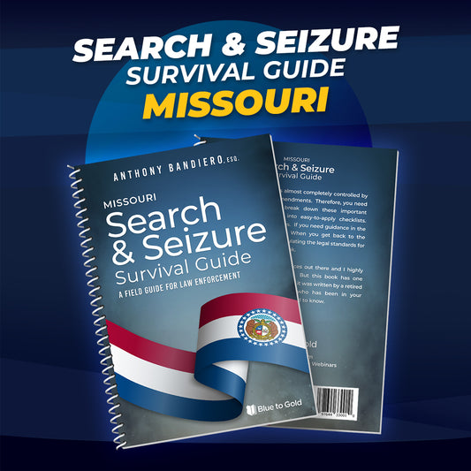 Missouri Search and Seizure Survival Guide