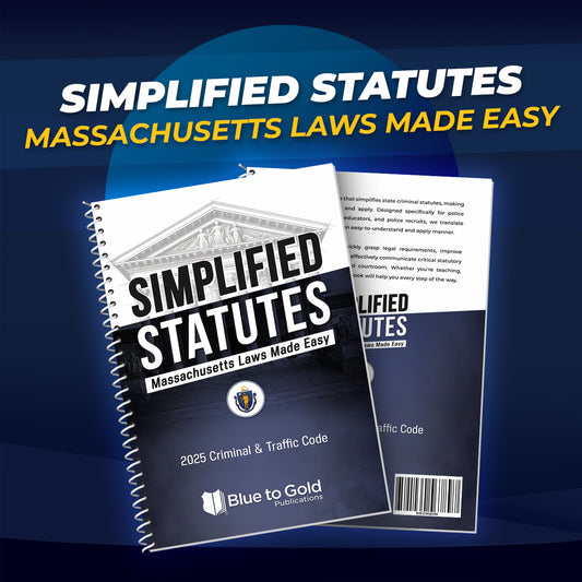 Simplified Statutes: Massachusetts Laws Made Easy - COMING SOON!
