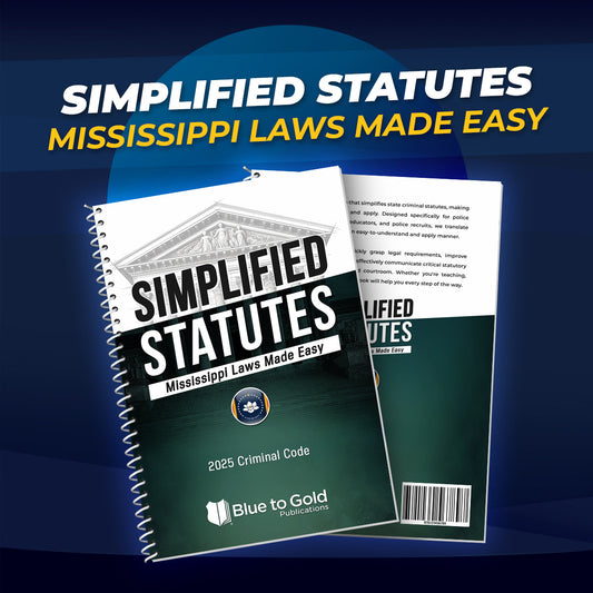 Simplified Statutes: Mississippi Laws Made Easy - PRE-ORDER NOW!