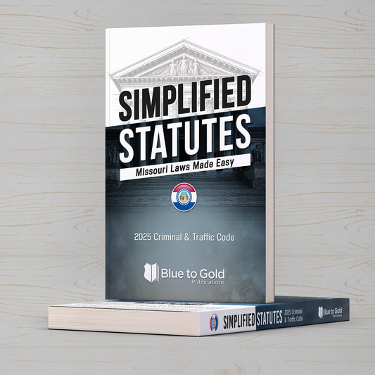 Simplified Statutes: Missouri Laws Made Easy - COMING SOON!