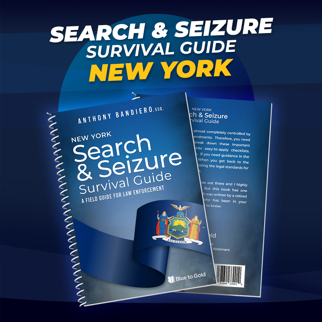 New York Search and Seizure Survival Guide