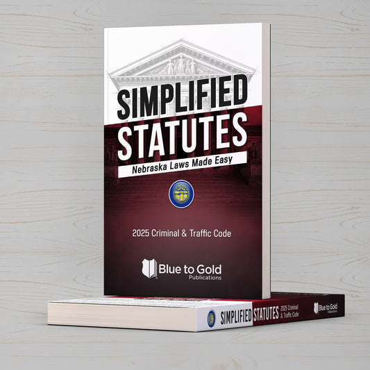 Simplified Statutes: Nebraska Laws Made Easy - COMING SOON!