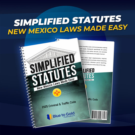 Simplified Statutes: New Mexico Laws Made Easy - COMING SOON!