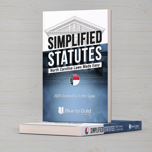 Simplified Statutes: North Carolina Laws Made Easy - COMING SOON!