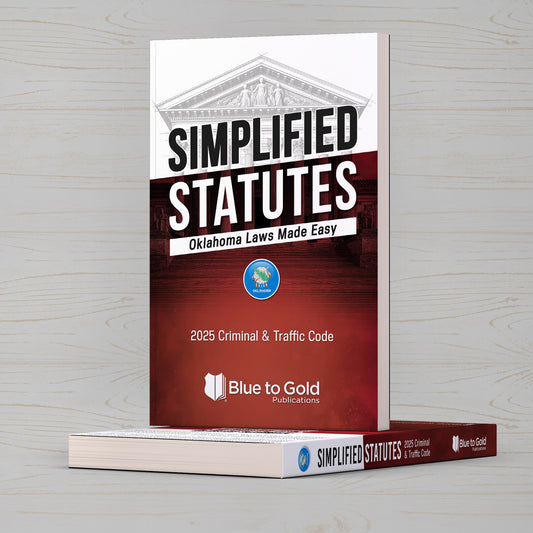 Simplified Statutes: Oklahoma Laws Made Easy - COMING SOON!