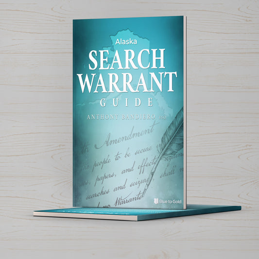 Alaska Search Warrant Guide