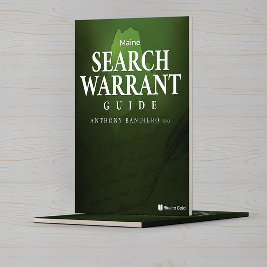 Maine Search Warrant Guide