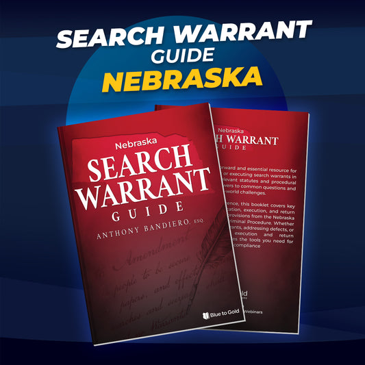 Nebraska Search Warrant Guide