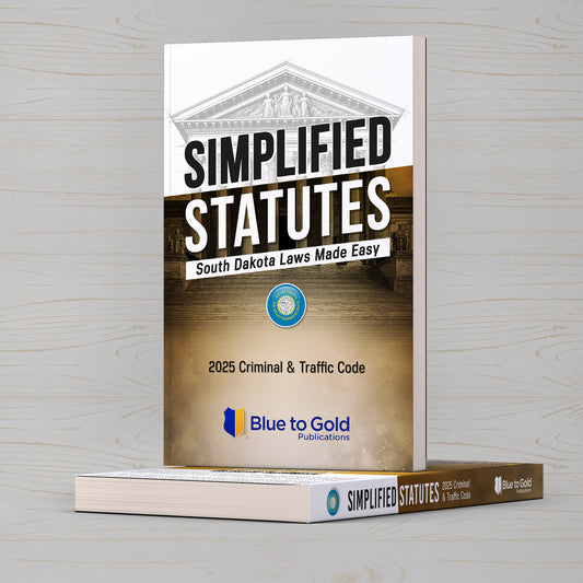 Simplified Statutes: South Dakota Laws Made Easy - COMING SOON!